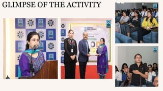 GLIMPSE OF THE ACTIVITY
 