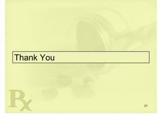  
Thank You
21
 