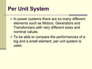 fdocuments.in_chapter-2-the-per-unit-system-new.ppt