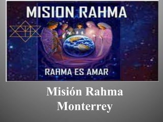 Misión Rahma
Monterrey
 
