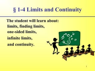 fdocuments.in_1-1-4-limits-and-continuity-the-student-will-learn-about ...