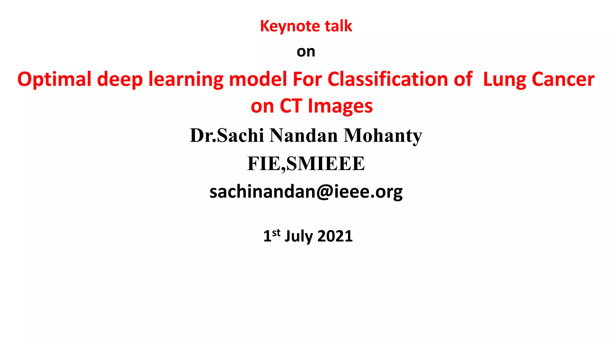 Optimal Deep Learning model for Classification of Lung Cancer | PPT