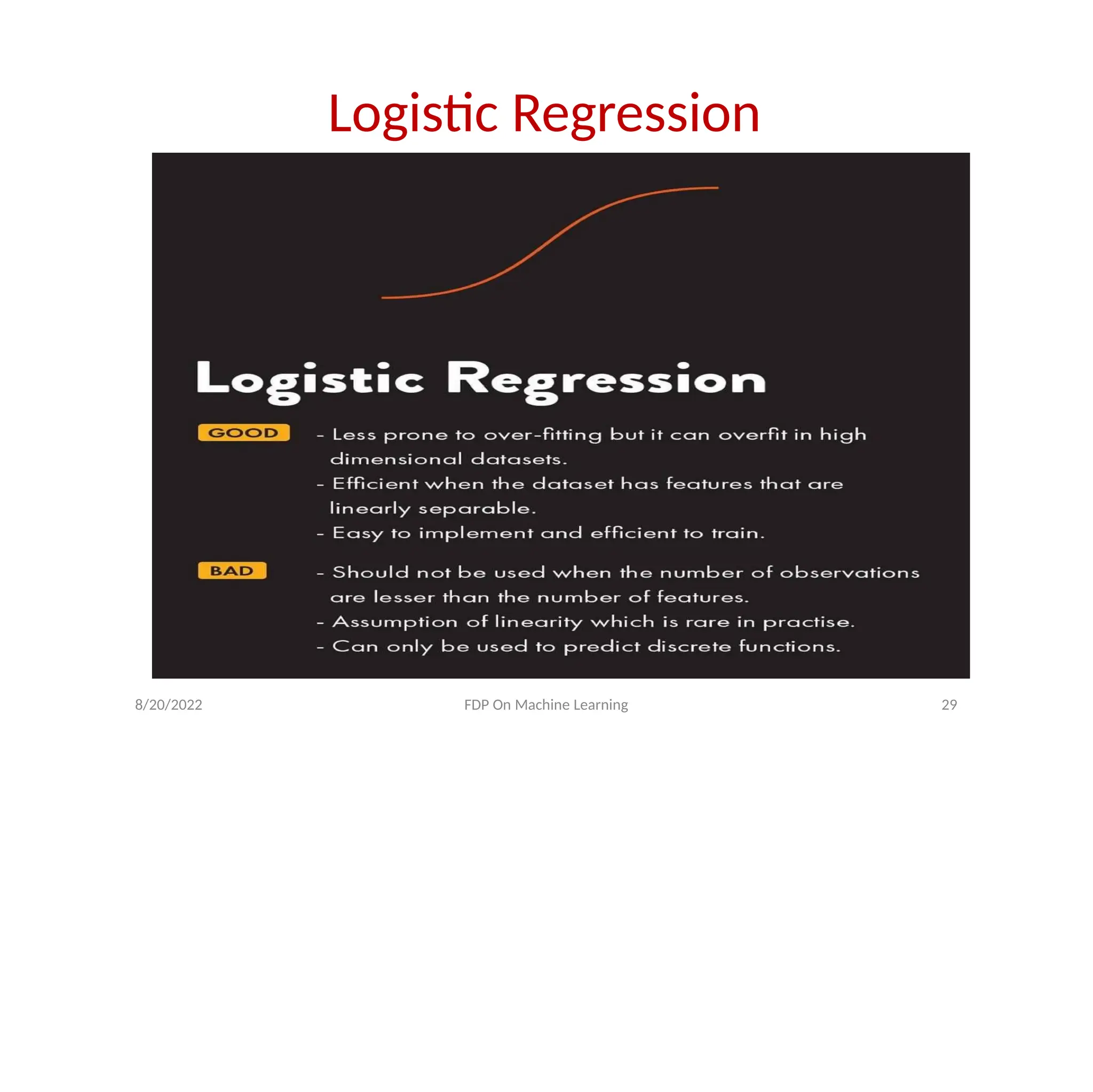 Logistic Regression
8/20/2022 FDP On Machine Learning 29
 