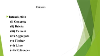 building construction materials with its application PPT.pptx