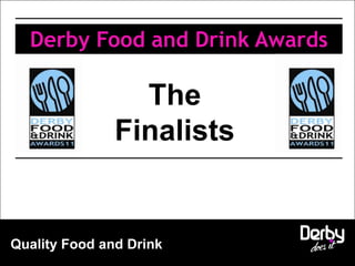 Derby Food and Drink Awards The Finalists 