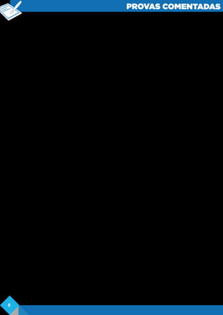 PROVAS COMENTADAS
Gabarito: A
Questão 07. Sobre as teclas de atalho do BrOffice 3.1 Calc usadas para navegar em
planilhas, é correto afirmar que
a) Ctrl+tecla de adição (do teclado numérico) ativa a caixa de diálogo Inserir Células.
b) Home move o cursor para a primeira célula (A1) da planilha atual.
c) Ctrl+/ (do teclado numérico) ativa a caixa de diálogo Excluir Células.
d) Ctrl+PageUp move o cursor para a primeira célula da próxima planilha (planilha à
direita).
e) Ctrl+Home move o cursor para a primeira célula da linha atual.
Comentários: analisando as alternativas elencadas pela banca, a correta é a letra A,
onde a combinação de teclas de atalho Ctrl+ tecla de adição irá ativar a caixa de
diálogo para Inserir Células. A tecla Home irá levar o cursor a primeira célula da linha
atual e não da planilha. Ctrl+PageUp seleciona as células desde a atual até uma página
acima na coluna ou estende a seleção existente uma página para cima. Ctrl+Home
seleciona todas as células desde a atual até a primeira célula da linha.
Gabarito: A
Questão 08. Analise as afirmações abaixo sobre o ícone Vídeo, do painel de controle
do Windows XP.
I. Para abrir a caixa de diálogo Propriedades de Vídeo, pode-se clicar com o botão
direito do mouse sobre a área de trabalho e escolher a opção Propriedades.
II. Para modificar o plano de fundo da área de trabalho, pode-se clicar na guia
Aparência, da caixa de diálogo Propriedades de Vídeo, e, em Plano de fundo, escolher
a imagem desejada e clicar em OK.
III. Para alterar a resolução de tela, pode-se clicar na guia Configurações, da caixa de
diálogo Propriedades de Vídeo, e, em Resolução de tela, arrastar, conforme desejado,
o controle deslizante para menos ou para mais e clicar em OK.
Quais estão corretas?
a) Apenas a I.
b) Apenas a II.
c) Apenas a I e a III.
d) Apenas a II e a III.
e) A I, a II e a III.
Comentários: o Windows, embora tenha várias versões desde o 95, uma das
ferramentas de configuração que não teve muitas alterações é o painel que possibilita
a mudança de papel de parede e outros itens relacionados a resolução de tela e
elementos da área de trabalho. A maior mudança veio com o Windows 7 e posteriores.
Com base nos itens dispostos pela banca, concluímos que para acessar as propriedades
de vídeo do Windows XP, é possível acessar por meio do painel de controle e clicando
com botão direito do mouse na área de trabalho, tornando o primeiro item correto.
A mudança do plano de fundo, ou chamado papel de parede para muitos usuários, é
acessado por meio das propriedades do vídeo, porém, na aba Área de Trabalho e não
na Aparência conforme mencionada o item, portanto, item errado. A aba Aparência
possibilita ao usuário modificar o esquema de cores do Windows.
8
 