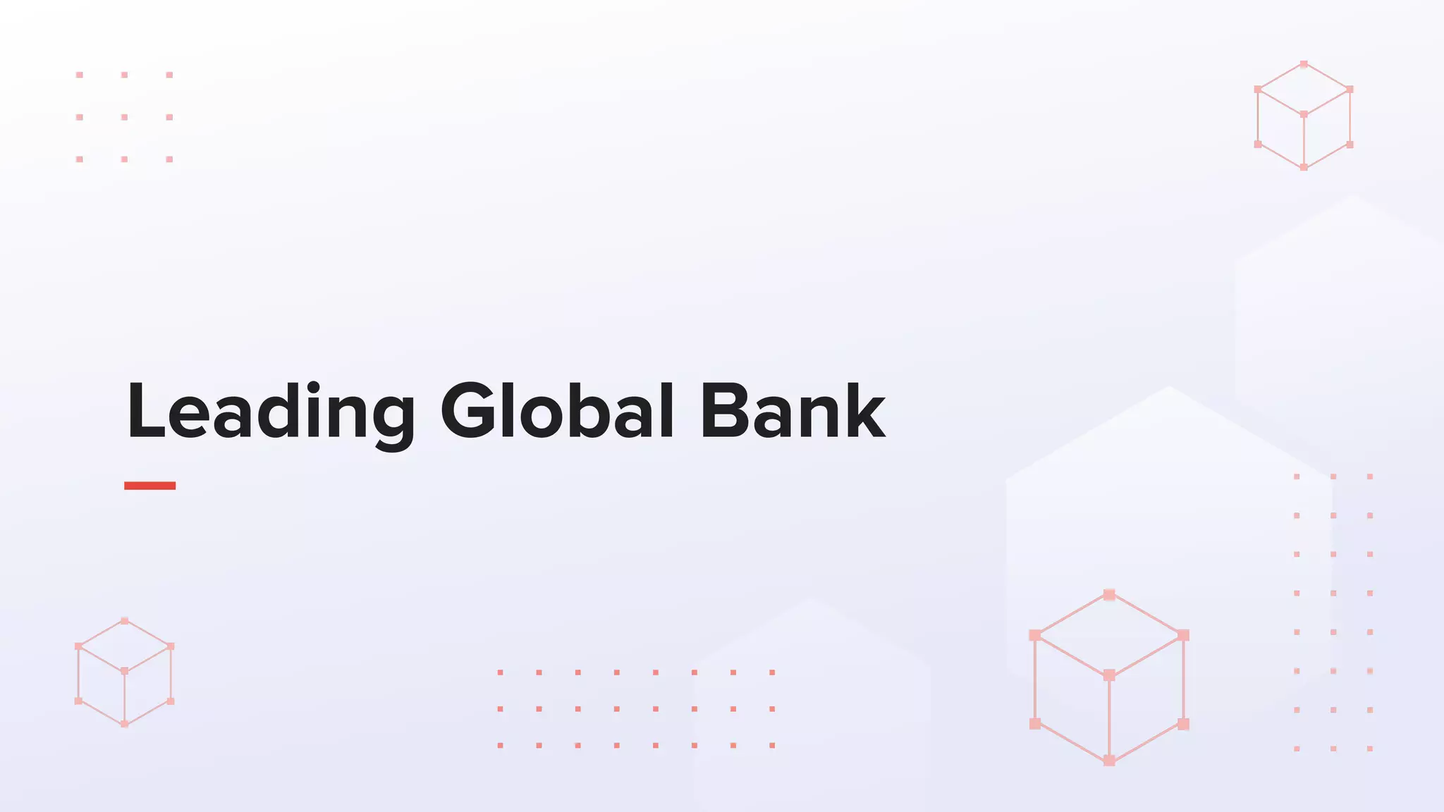 Leading Global Bank
 