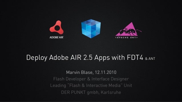 Deploy Adobe AIR 2.5 Apps with FDT 4.0 & ANT