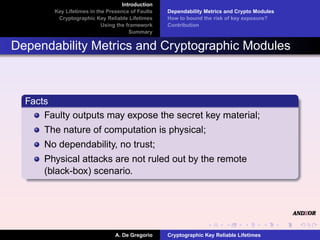 Cryptographic Key Reliable Lifetimes - Bounding the Risk of Key Exposure in the Presence of Faults Slide 4