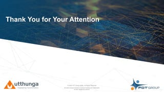 Click to edit Master title style
Thank You for Your Attention
© 2020 FDT Group AISBL; All Rights Reserved
All other product brands or product names are trademarks
of their respective owners.
 