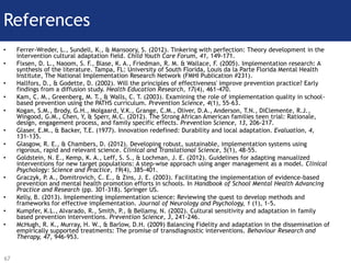 References
• Ferrer-Wreder, L., Sundell, K., & Mansoory, S. (2012). Tinkering with perfection: Theory development in the
i...