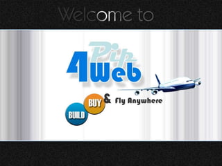 Welcome to Pip4web.com. 
BUILD BY & Fly Anywhere 
 