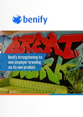 Benify strengthening its
own employer branding
via its own product
 