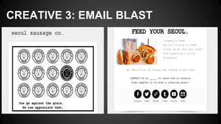 CREATIVE 3: EMAIL BLAST
 