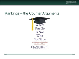 Rankings – the Counter Arguments
 
