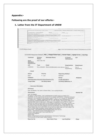Appendix:- 
Following are the proof of our efforts:- 
1. Letter from the IT Department of UNSW 
 