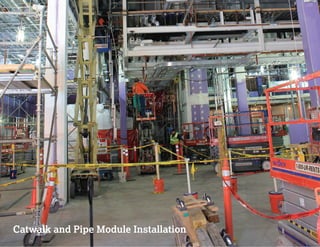 Catwalk and Pipe Module Installation
 