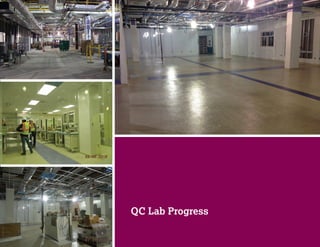 QC Lab Progress
 