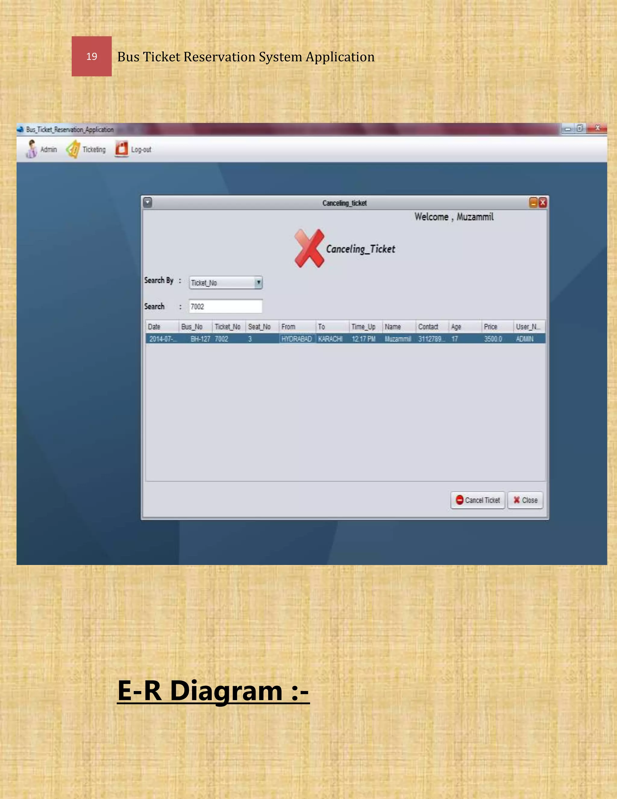 19 Bus Ticket Reservation System Application
E-R Diagram :-
 