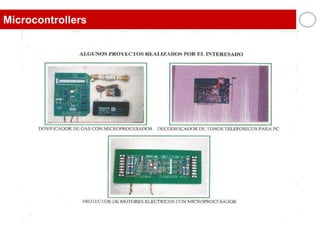 Microcontrollers
 