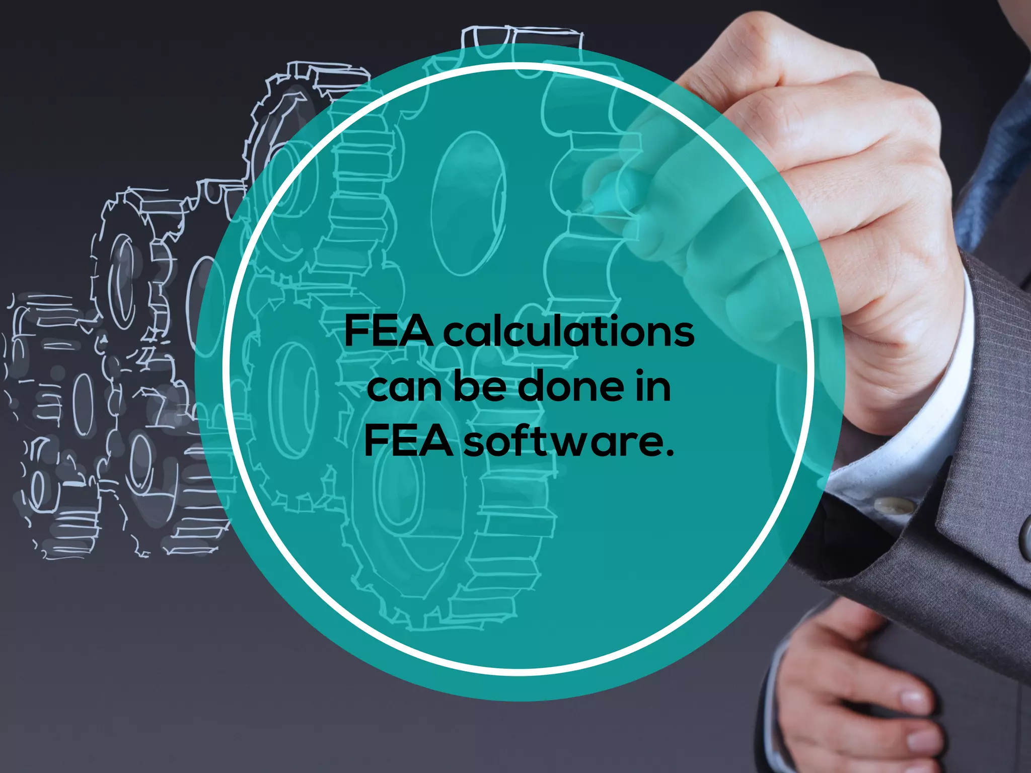 FEA calculations can be done in FEA software.  