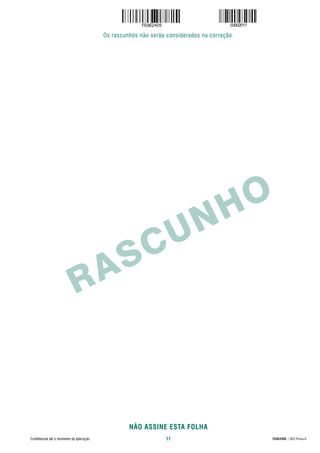 11 FEAE2405 | 002-Prova-II
Confidencial até o momento da aplicação.
RASCUNHO
NÃO ASSINE ESTA FOLHA
Os rascunhos não serão considerados na correção.
 