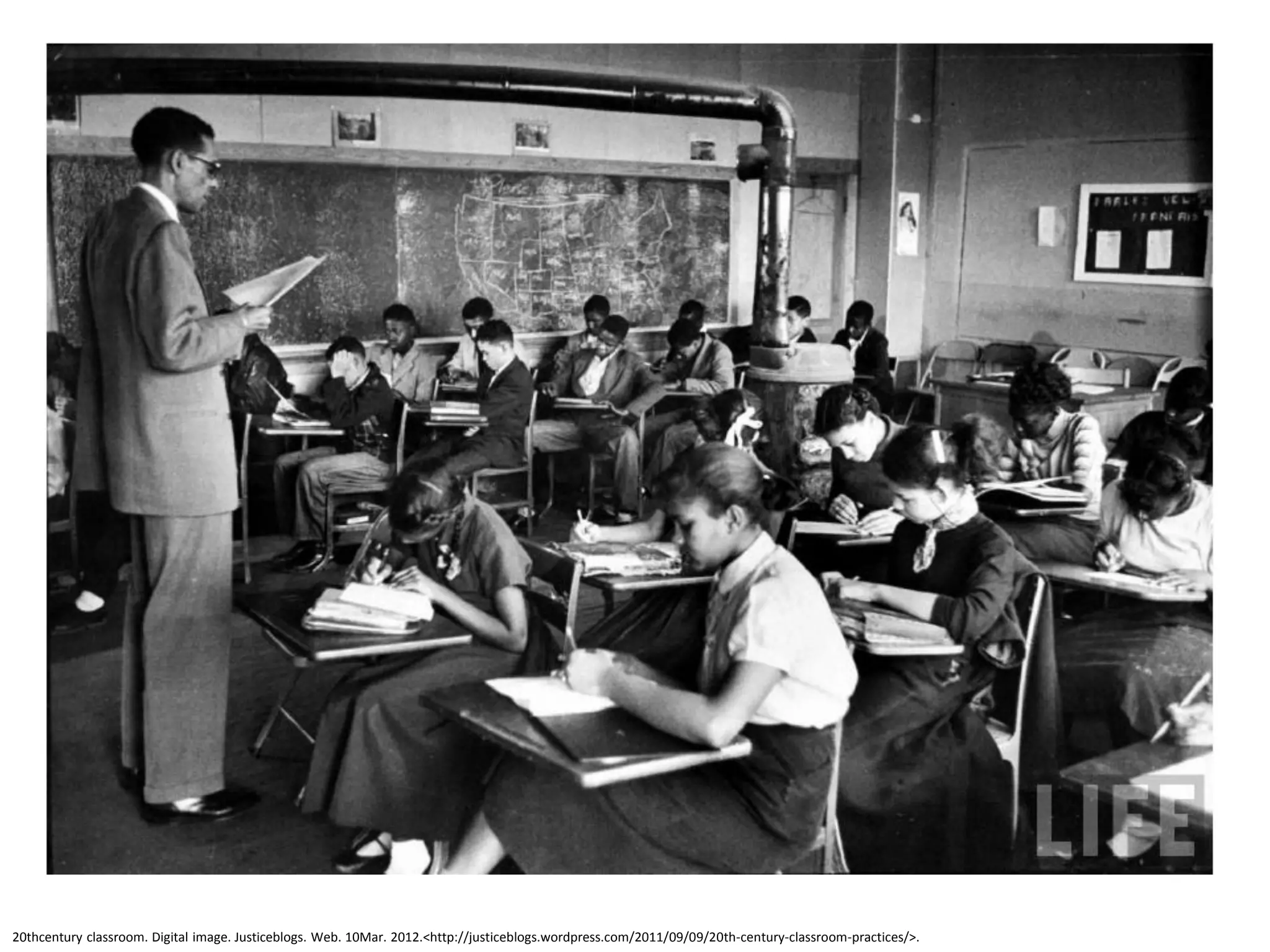 20thcentury classroom. Digital image. Justiceblogs. Web. 10Mar. 2012.<http://justiceblogs.wordpress.com/2011/09/09/20th-century-classroom-practices/>.
 