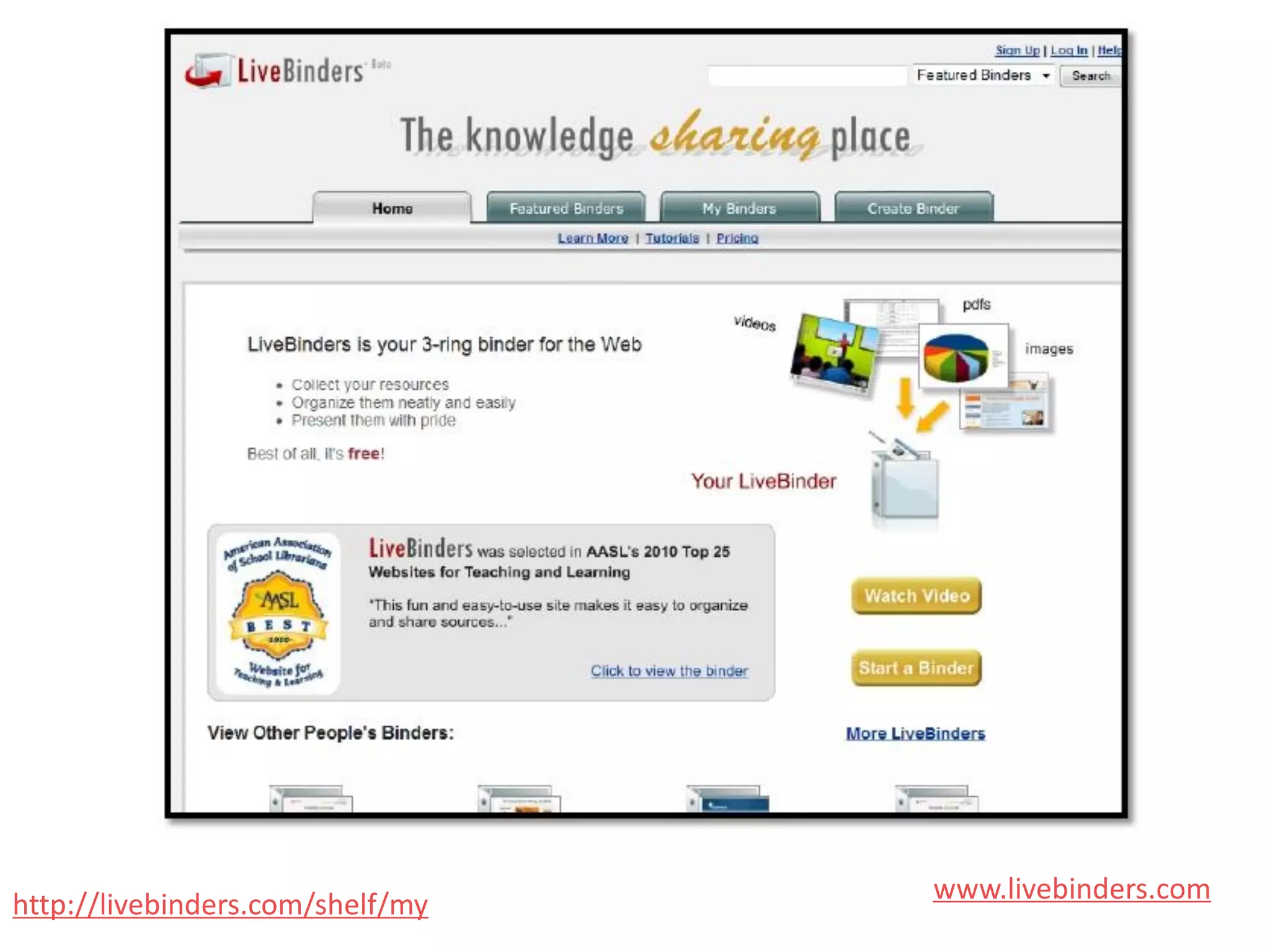 www.livebinders.com
http://livebinders.com/shelf/my
 