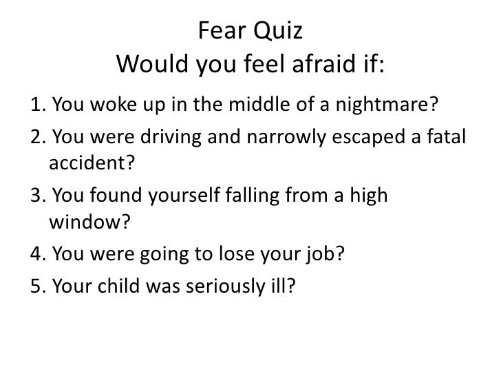Fear