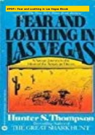 #PDF~ Fear and Loathing in Las Vegas Ebook
 