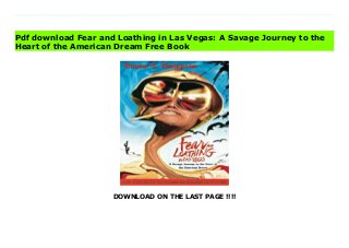 DOWNLOAD ON THE LAST PAGE !!!!
Download direct Fear and Loathing in Las Vegas: A Savage Journey to the Heart of the American Dream Don't hesitate Click https://next-download01.blogspot.co.uk/?book=0679785892 Fear and Loathing in Las Vegas is the best chronicle of drug-soaked, addle-brained, rollicking good times ever committed to the printed page. It is also the tale of a long weekend road trip that has gone down in the annals of American pop culture as one of the strangest journeys ever undertaken. Download Online PDF Fear and Loathing in Las Vegas: A Savage Journey to the Heart of the American Dream, Download PDF Fear and Loathing in Las Vegas: A Savage Journey to the Heart of the American Dream, Download Full PDF Fear and Loathing in Las Vegas: A Savage Journey to the Heart of the American Dream, Download PDF and EPUB Fear and Loathing in Las Vegas: A Savage Journey to the Heart of the American Dream, Download PDF ePub Mobi Fear and Loathing in Las Vegas: A Savage Journey to the Heart of the American Dream, Reading PDF Fear and Loathing in Las Vegas: A Savage Journey to the Heart of the American Dream, Download Book PDF Fear and Loathing in Las Vegas: A Savage Journey to the Heart of the American Dream, Download online Fear and Loathing in Las Vegas: A Savage Journey to the Heart of the American Dream, Read Fear and Loathing in Las Vegas: A Savage Journey to the Heart of the American Dream pdf, Download epub Fear and Loathing in Las Vegas: A Savage Journey to the Heart of the American Dream, Read pdf Fear and Loathing in Las Vegas: A Savage Journey to the Heart of the American Dream, Download ebook Fear and Loathing in Las Vegas: A Savage Journey to the Heart of the American Dream, Read pdf Fear and Loathing in Las Vegas: A Savage Journey to the Heart of the American Dream, Fear and Loathing in Las Vegas: A Savage Journey to the Heart of the American Dream Online Download Best Book Online Fear and Loathing in Las Vegas: A Savage Journey to
the Heart of the American Dream, Read Online Fear and Loathing in Las Vegas: A Savage Journey to the Heart of the American Dream Book, Download Online Fear and Loathing in Las Vegas: A Savage Journey to the Heart of the American Dream E-Books, Download Fear and Loathing in Las Vegas: A Savage Journey to the Heart of the American Dream Online, Read Best Book Fear and Loathing in Las Vegas: A Savage Journey to the Heart of the American Dream Online, Download Fear and Loathing in Las Vegas: A Savage Journey to the Heart of the American Dream Books Online Download Fear and Loathing in Las Vegas: A Savage Journey to the Heart of the American Dream Full Collection, Download Fear and Loathing in Las Vegas: A Savage Journey to the Heart of the American Dream Book, Download Fear and Loathing in Las Vegas: A Savage Journey to the Heart of the American Dream Ebook Fear and Loathing in Las Vegas: A Savage Journey to the Heart of the American Dream PDF Download online, Fear and Loathing in Las Vegas: A Savage Journey to the Heart of the American Dream pdf Download online, Fear and Loathing in Las Vegas: A Savage Journey to the Heart of the American Dream Read, Download Fear and Loathing in Las Vegas: A Savage Journey to the Heart of the American Dream Full PDF, Download Fear and Loathing in Las Vegas: A Savage Journey to the Heart of the American Dream PDF Online, Read Fear and Loathing in Las Vegas: A Savage Journey to the Heart of the American Dream Books Online, Read Fear and Loathing in Las Vegas: A Savage Journey to the Heart of the American Dream Full Popular PDF, PDF Fear and Loathing in Las Vegas: A Savage Journey to the Heart of the American Dream Download Book PDF Fear and Loathing in Las Vegas: A Savage Journey to the Heart of the American Dream, Download online PDF Fear and Loathing in Las Vegas: A Savage Journey to the Heart of the American Dream, Read Best Book Fear and Loathing in Las Vegas: A Savage
Journey to the Heart of the American Dream, Download PDF Fear and Loathing in Las Vegas: A Savage Journey to the Heart of the American Dream Collection, Read PDF Fear and Loathing in Las Vegas: A Savage Journey to the Heart of the American Dream Full Online, Read Best Book Online Fear and Loathing in Las Vegas: A Savage Journey to the Heart of the American Dream, Download Fear and Loathing in Las Vegas: A Savage Journey to the Heart of the American Dream PDF files, Download PDF Free sample Fear and Loathing in Las Vegas: A Savage Journey to the Heart of the American Dream, Read PDF Fear and Loathing in Las Vegas: A Savage Journey to the Heart of the American Dream Free access, Read Fear and Loathing in Las Vegas: A Savage Journey to the Heart of the American Dream cheapest, Download Fear and Loathing in Las Vegas: A Savage Journey to the Heart of the American Dream Free acces unlimited
Pdf download Fear and Loathing in Las Vegas: A Savage Journey to the
Heart of the American Dream Free Book
 