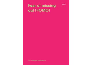 Fear Of Missing Out (FOMO)   