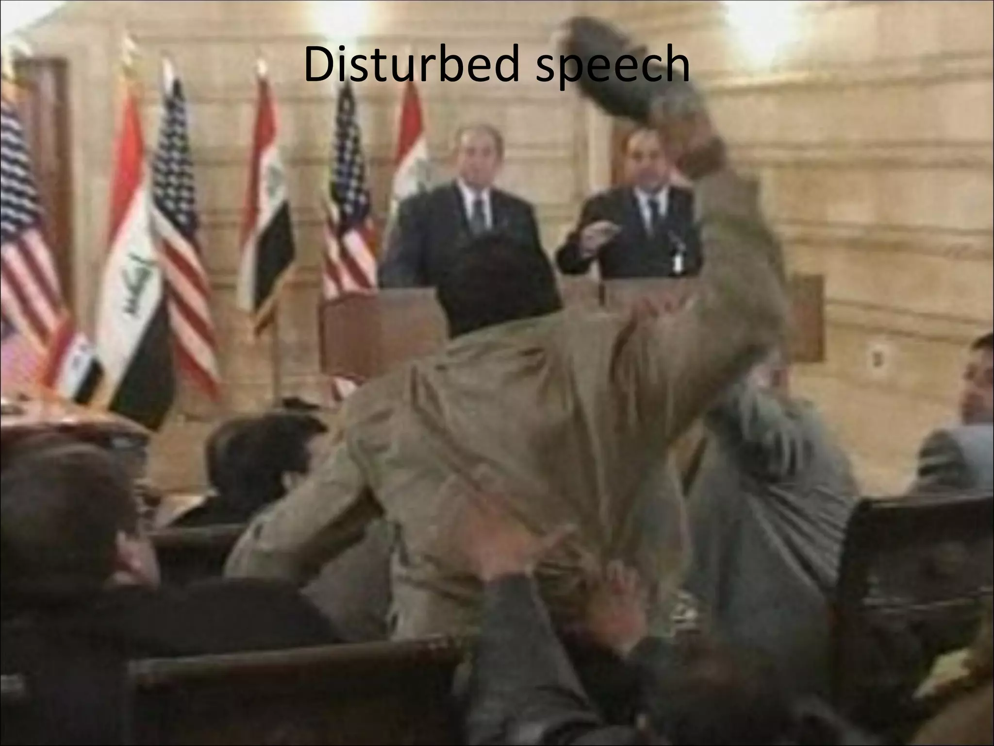 Disturbed speech 