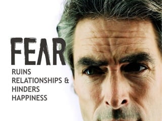 What grips you? Fear?