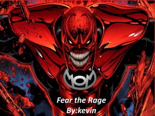 Fear the Rage
By:kevin
 