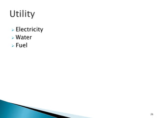  Electricity
 Water
 Fuel
26
 