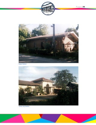 P a g e | 98
Capas Station
Tarlac City Station
 