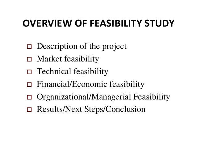 feasibility study marketing analysis Which indicated the need for investment knowing how to conduct a feasibility study will help many owners choose to make critical decisions quickly and select the right opportunities relevance of feasibility studies (1) market analysis market is place where both investor and the other parties met. feasibility study marketing analysis Which indicated the need for investment knowing how to conduct a feasibility study will help many owners choose to make critical decisions quickly and select the right opportunities relevance of feasibility studies (1) market analysis market is place where both investor and the other parties met.