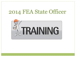 2014 FEA State Officer
 