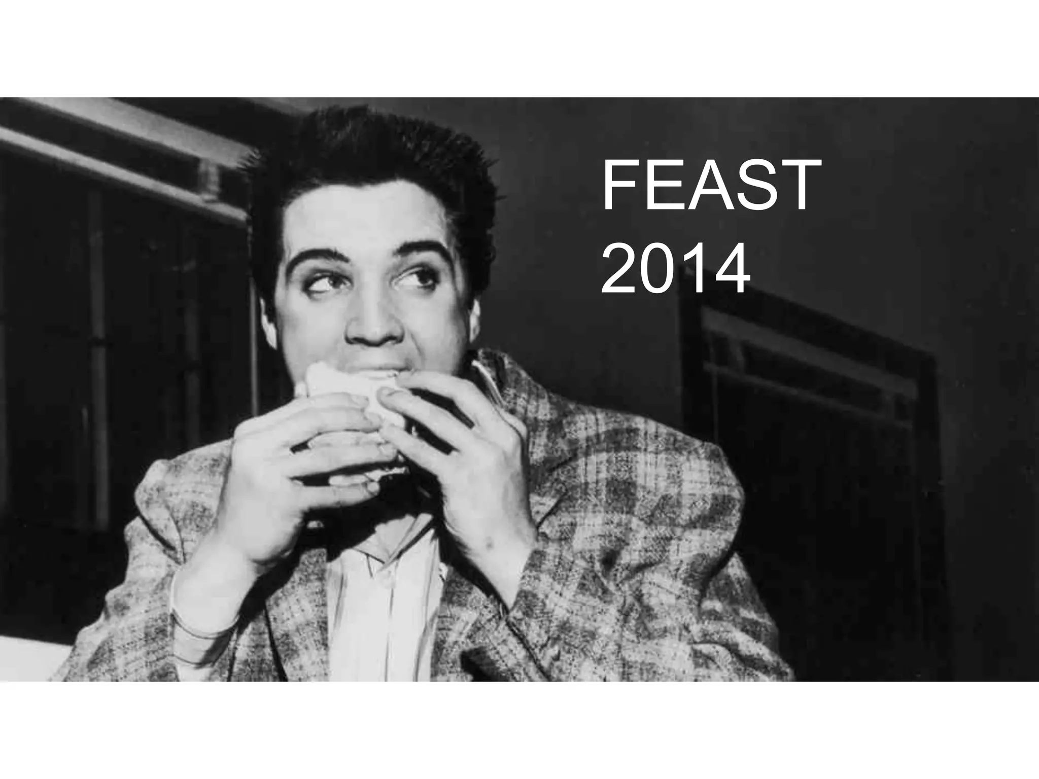 FEAST
2014
 