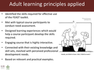 Instructional design and blended learning to extend the reach of a research product for impact at scale: Reflections from the FEAST tool