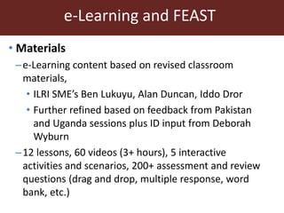 Instructional design and blended learning to extend the reach of a research product for impact at scale: Reflections from the FEAST tool
