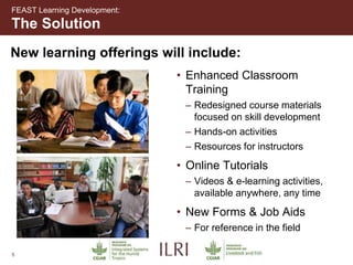 Leveraging instructional design and learning theories  to improve productivity in smallholder systems: The FEAST experience