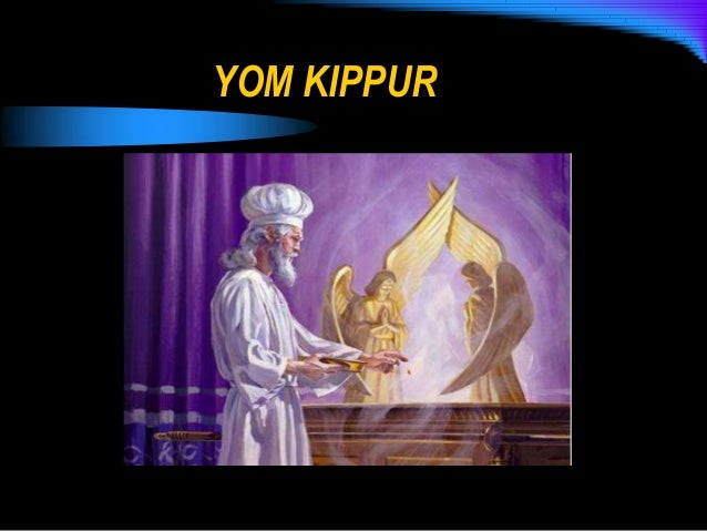 Feast of Yom Kippur