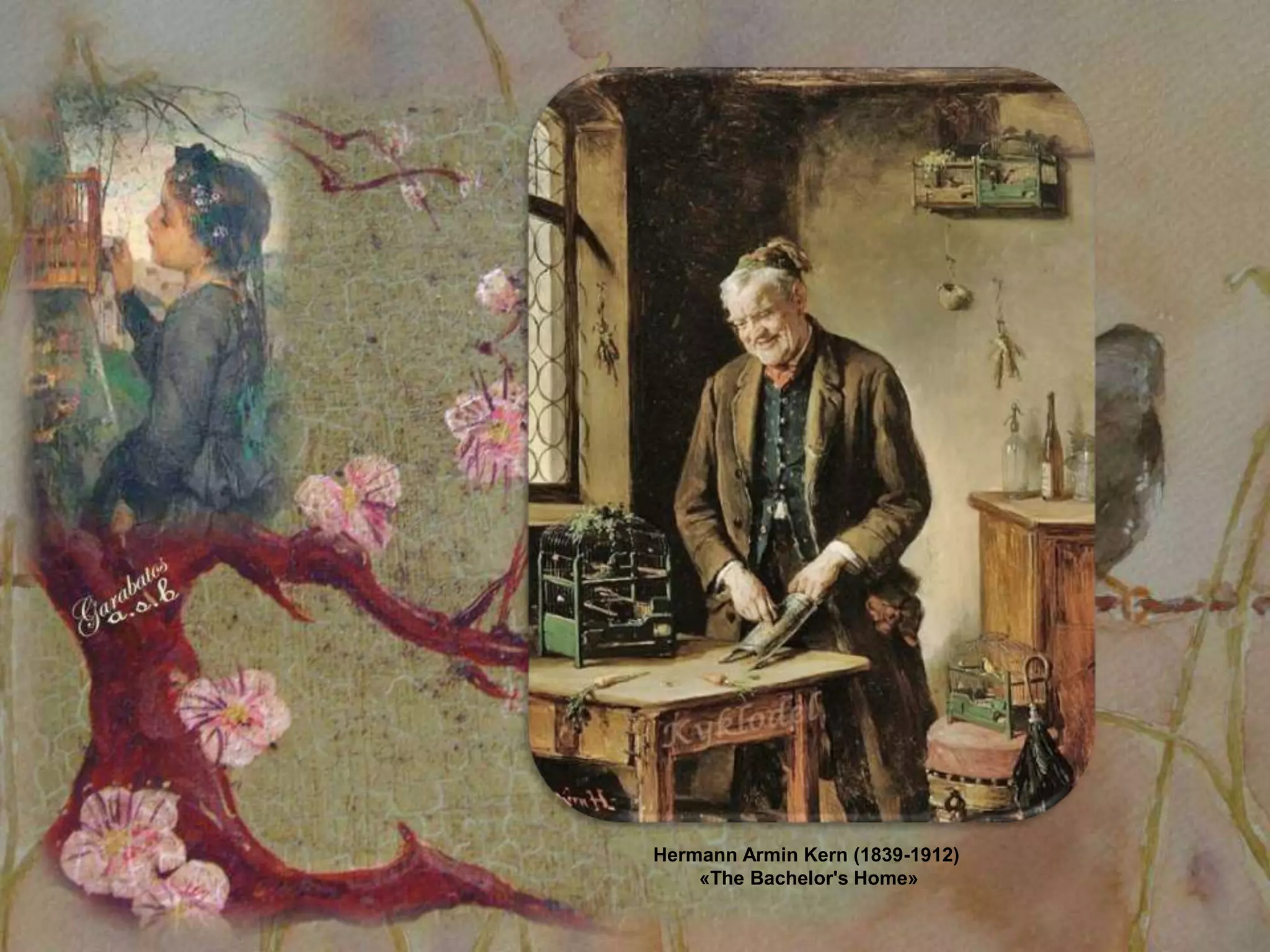 Hermann Armin Kern (1839-1912)
    «The Bachelor's Home»
 