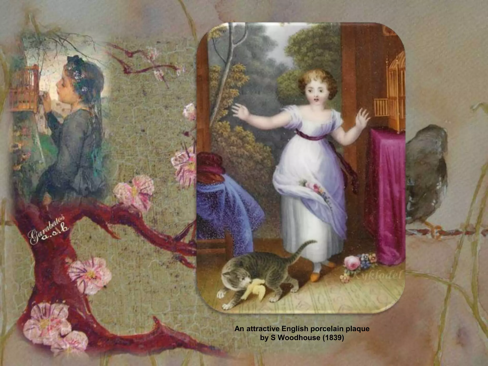 An attractive English porcelain plaque
       by S Woodhouse (1839)
 