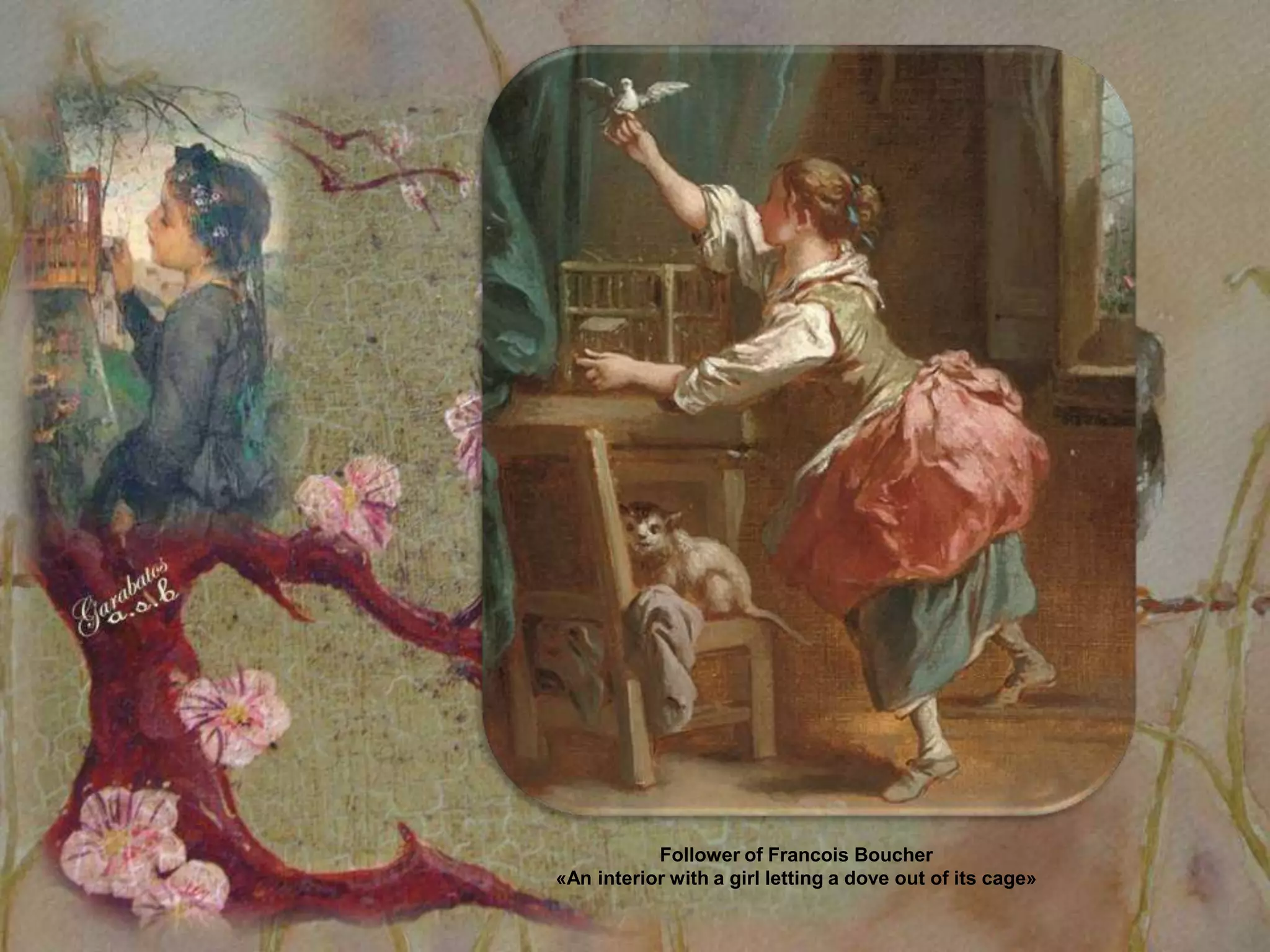 Follower of Francois Boucher
«An interior with a girl letting a dove out of its cage»
 