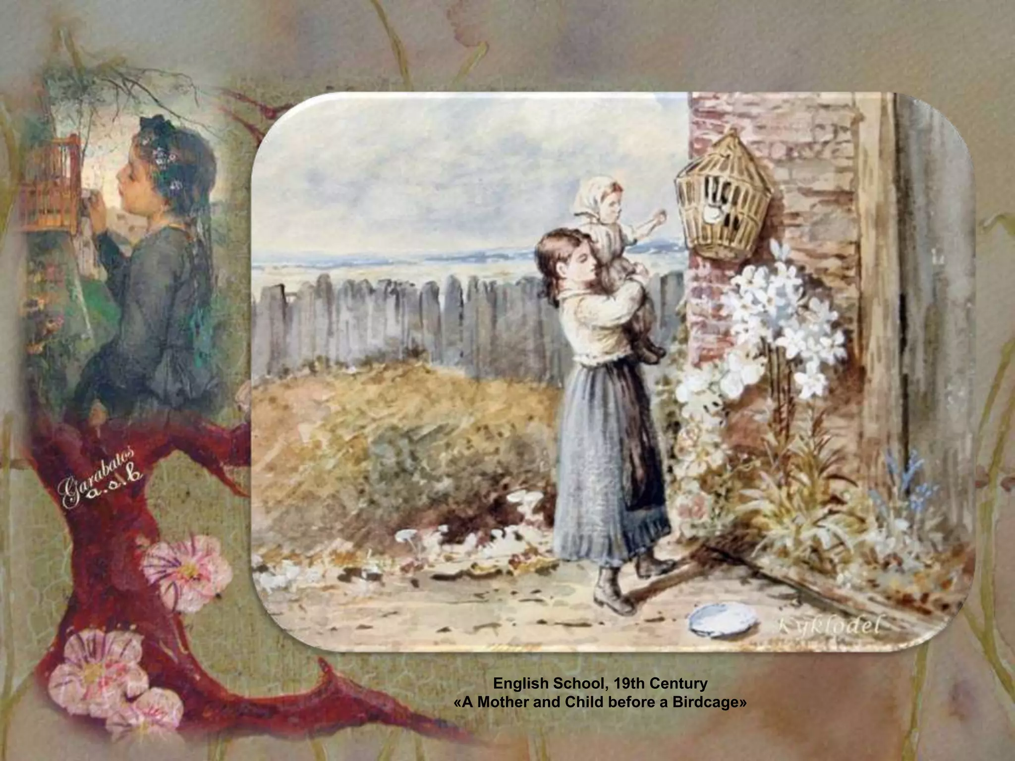 English School, 19th Century
«A Mother and Child before a Birdcage»
 