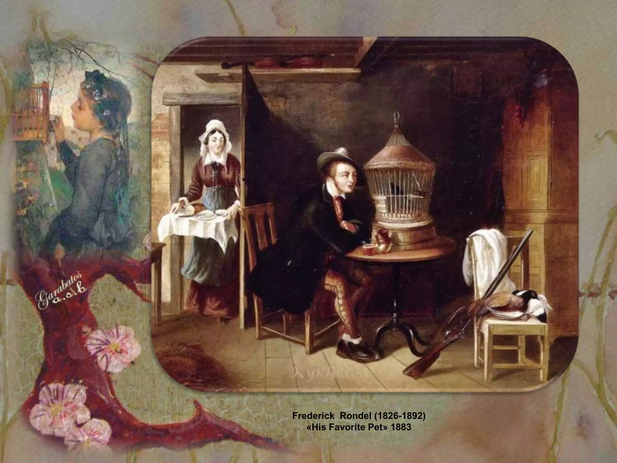 Frederick Rondel (1826-1892)
   «His Favorite Pet» 1883
 