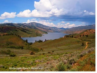 Anderson Ranch Reservoir
 